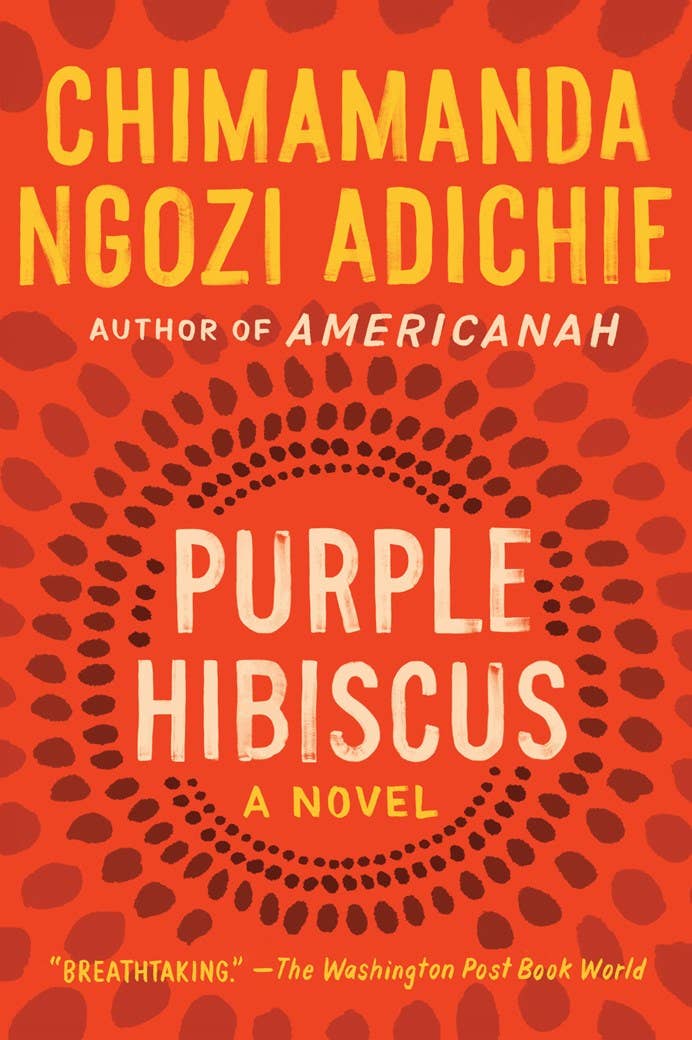 Purple Hibiscus: A Novel: Trade Paperback