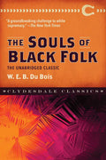 Souls of Black Folk by W. E. B. Dubois: Paperback; 192 pages / English