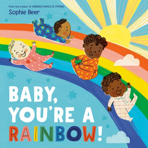 Baby, You're a Rainbow!